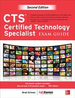 CTS Certified Technology Specialist Exam Guide, Second Edition