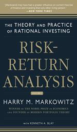 Risk-Return Analysis: The Theory and Practice of Rational Investing (Volume One)