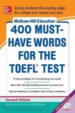 McGraw-Hill Education 400 Must-Have Words for the TOEFL