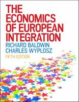 The economics of European integration - Richard Baldwin,Charles Wyplosz - copertina