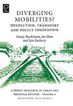 Diverging Mobilities: Devolution, Transport and Policy Innovation