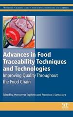 Advances in Food Traceability Techniques and Technologies: Improving Quality Throughout the Food Chain