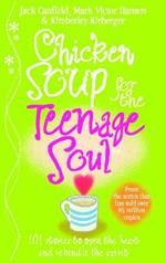 Chicken Soup For The Teenage Soul