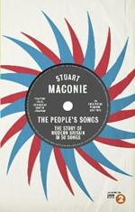 The People's Songs: The Story of Modern Britain in 50 Records