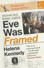 Eve Was Framed: Women and British Justice