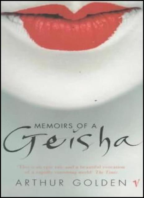 Memoirs of a Geisha: The Literary Sensation and Runaway Bestseller - Arthur Golden - cover