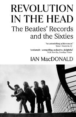 Revolution in the Head: The Beatles Records and the Sixties - Ian MacDonald - cover