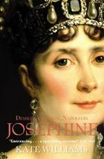 Josephine: Desire, Ambition, Napoleon