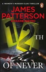 12th of Never: A serial killer awakes... (Women’s Murder Club 12)