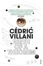 Birth of a Theorem: A Mathematical Adventure