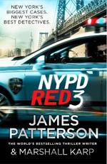 NYPD Red 3: A chilling conspiracy - and a secret worth dying for...