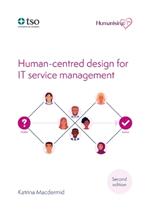 Human-centred design for IT service management