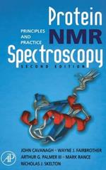 Protein NMR Spectroscopy: Principles and Practice