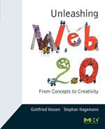 Unleashing Web 2.0: From Concepts to Creativity