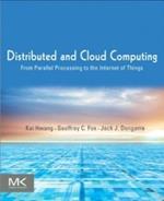 Distributed and Cloud Computing: From Parallel Processing to the Internet of Things