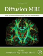 Diffusion MRI: From Quantitative Measurement to In vivo Neuroanatomy