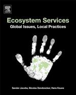Ecosystem Services: Global Issues, Local Practices