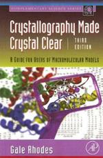 Crystallography Made Crystal Clear: A Guide for Users of Macromolecular Models