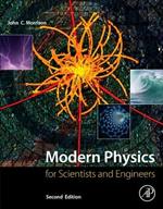 Modern Physics: for Scientists and Engineers