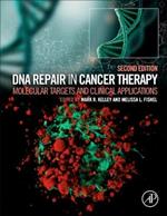 DNA Repair in Cancer Therapy: Molecular Targets and Clinical Applications