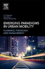 Emerging Paradigms in Urban Mobility: Planning, Financing and Management