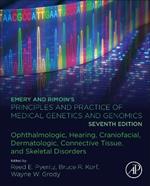 Emery and Rimoin’s Principles and Practice of Medical Genetics and Genomics: Ophthalmologic, Hearing, Craniofacial, Dermatologic, Connective Tissue, and Skeletal Disorders