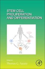 Stem Cell Proliferation and Differentiation