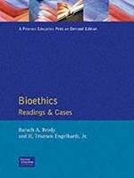 Bioethics: Readings and Cases