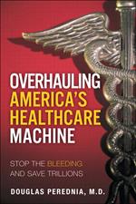 Overhauling America's Healthcare Machine