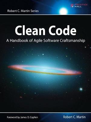 Clean Code: A Handbook of Agile Software Craftsmanship - Robert Martin - cover