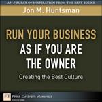 Run Your Business as if You Are the Owner