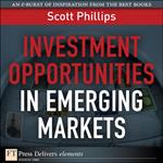 Investment Opportunities in Emerging Markets