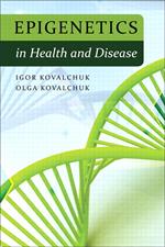 Epigenetics in Health and Disease