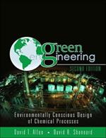 Green Engineering: Environmentally Conscious Design of Chemical Processes