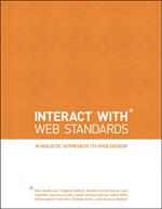 InterACT with Web Standards: A holistic approach to web design