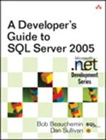 A Developer's Guide to SQL Server 2005