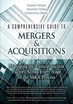 Comprehensive Guide to Mergers & Acquisitions, A