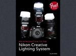 Introduction to the Nikon Creative Lighting System, An