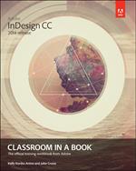 Adobe InDesign CC Classroom in a Book (2014 release)