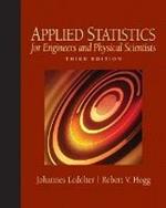 Applied Statistics for Engineers and Physical Scientists