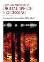 Theory and Applications of Digital Speech Processing