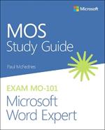 MOS Study Guide for Microsoft Word Expert Exam MO-101