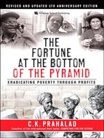 Fortune at the Bottom of the Pyramid, Revised and Updated 5th Anniversary Edition, The