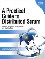 Practical Guide to Distributed Scrum, A
