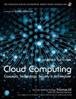 Cloud Computing: Concepts, Technology, Security, and Architecture