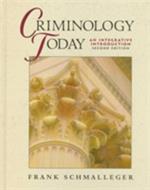 Criminology Today: An Interative Introduction