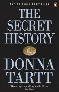 The Secret History: From the Pulitzer Prize-winning author of The Goldfinch