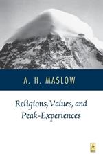 Religions, Values, and Peak-Experiences