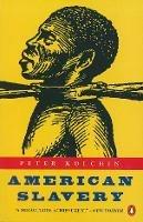 American Slavery: 1619-1877 - Peter Kolchin - cover