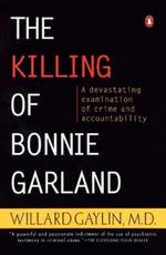 The Killing of Bonnie Garland: A Question of Justice